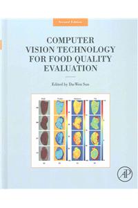 Computer Vision Technology for Food Quality Evaluation