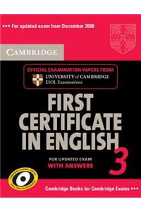 Cambridge First Certificate in English 3: Examination Papers from University of Cambridge ESOL Examinations [With 2 CDs]