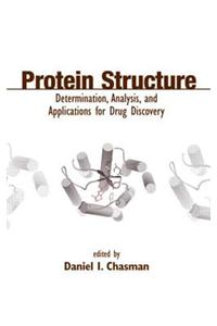 Protein Structure: Determination, Analysis, and Applications for Drug Discovery