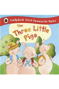 Ladybird First Favourite Tales the Three Little Pigs