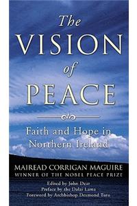 The Vision of Peace: Faith and Hope in Northern Ireland