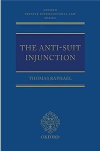 The Anti-Suit Injunction