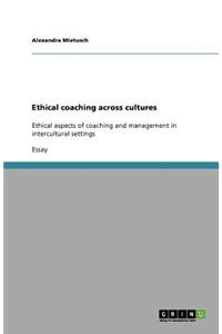 Ethical Coaching Across Cultures
