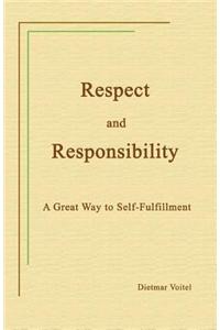 Respect and Responsibility