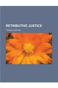 Retributive Justice