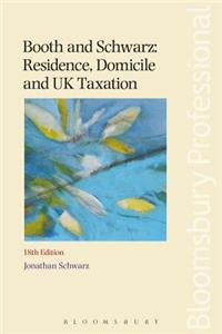 Booth and Schwarz Residence, Domicile and UK Taxation