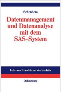 Datenmanagement Und Datenanalyse Mit Dem SAS-System