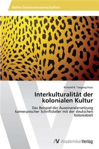 Interkulturalitat Der Kolonialen Kultur