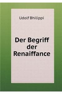 Begriff Der Renaiffance