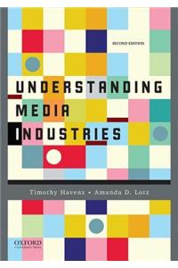 Understanding Media Industries