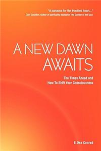 New Dawn Awaits