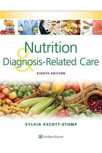 Nutrition and Diagnosis-Related Care