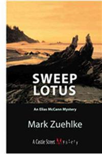 Sweep Lotus: An Elias McCann Mystery