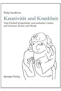 Kreativitat und Krankheit