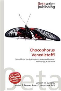 Chocophorus Venedictoffi