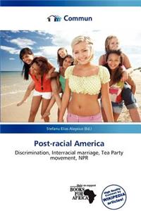 Post-Racial America