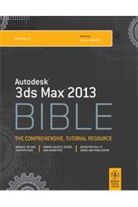 Autodesk 3Ds Max 2013 Bible