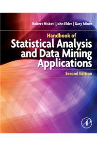 Handbook of Statistical Analysis and Data Mining Applications