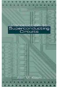 Introduction to Superconducting Circuits