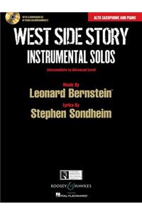 West Side Story Instrumental Solos: Arranged for Alto Saxophone and Piano with a CD of Piano Accompaniments