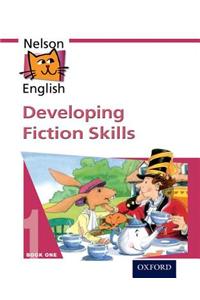 Nelson English - Book 1 Developing Fiction Skills