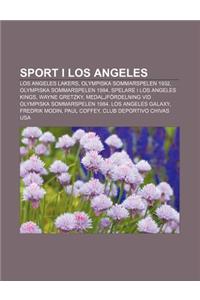 Sport I Los Angeles: Los Angeles Lakers, Olympiska Sommarspelen 1932, Olympiska Sommarspelen 1984, Spelare I Los Angeles Kings, Wayne Gretz
