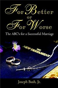 For Better or for Worse