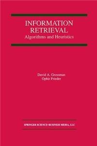 Information Retrieval: Algorithms and Heuristics
