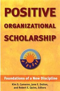 Positive Organizational Scholarship