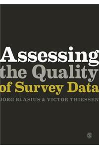 Assessing the Quality of Survey Data