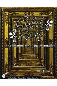 Gold Leaf Application and Antique Restoration