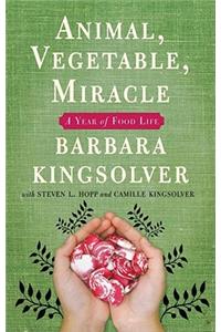 Animal, Vegetable, Miracle