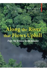 Along the River That Flows Uphill