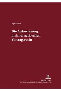 Die Aufrechnung Im Internationalen Vertragsrecht