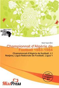 Championnat D'Alg Rie de Football 1983-1984