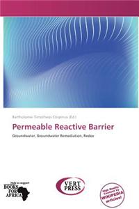 Permeable Reactive Barrier