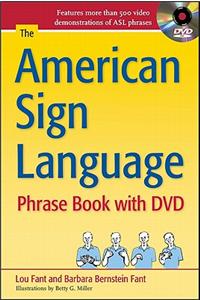 The American Sign Language Phrase Book [With DVD]