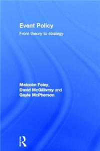 Event Policy: From Theory to Strategy