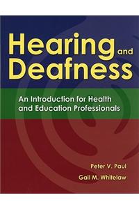Hearing and Deafness