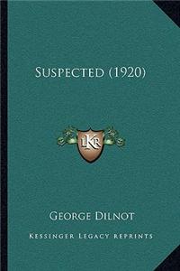 Suspected (1920)