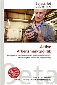 Aktive Arbeitsmarktpolitik