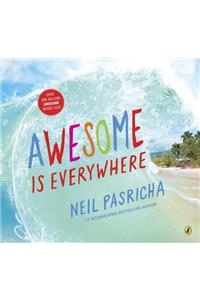 Awesome Is Everywhere