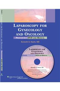 Laparoscopy for Gynecology and Oncology