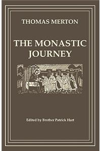 The Monastic Journey by Thomas Merton