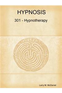 Hypnosis 301 - Hypnotherapy - Advanced Course