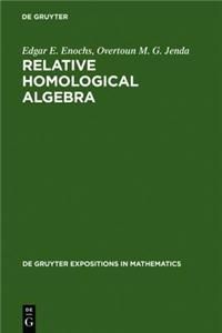 Relative Homological Algebra