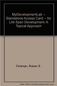 Mydevelopmentlab -- Standalone Access Card -- For Life Span Development: A Topical Approach