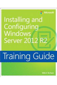 Installing and Configuring Windows Server 2012 R2
