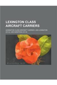Lexington Class Aircraft Carriers