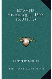 Estampes Historiques, 1500-1670 (1892)